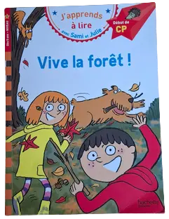 Vive la forêt !
