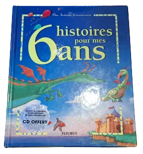 6 histoires pour mes 6 ans