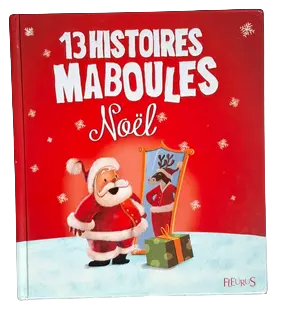 13 histoires maboules de Noël
