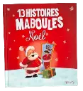 13 histoires maboules de Noël