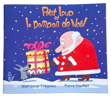 Petit Loup et le pompon de Noël