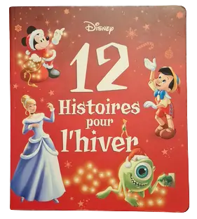 Classiques Disney - 12 histoires pour l'hiver