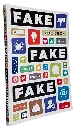 Fake Fake Fake !