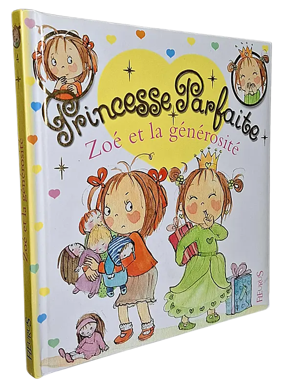 Princesse Parfaite - Tome 4 - Zoé et la générosité