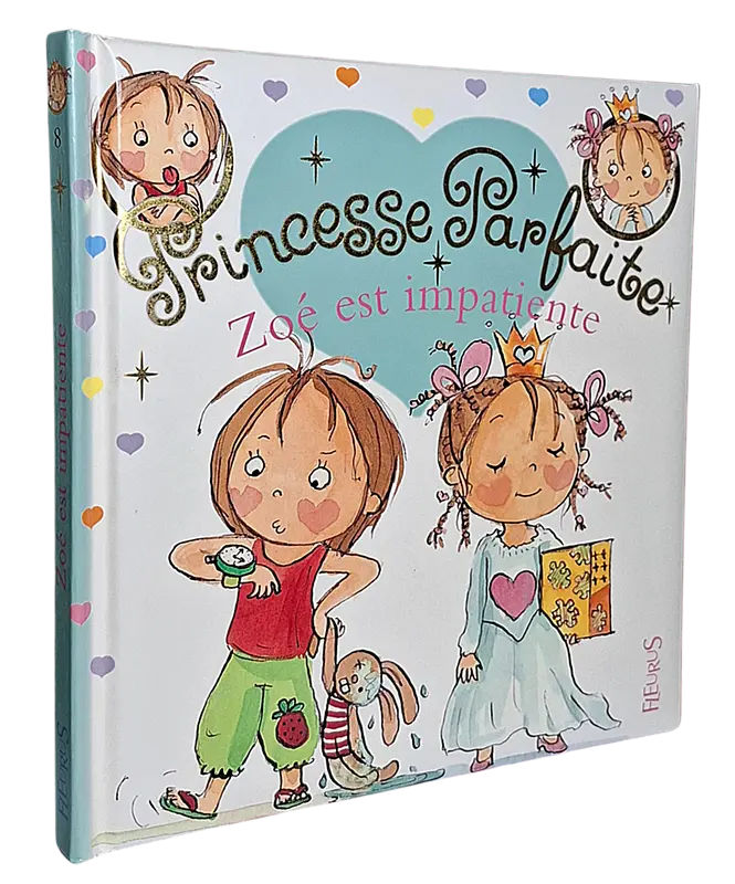 Princesse Parfaite - Tome 8 - Zoé est impatiente