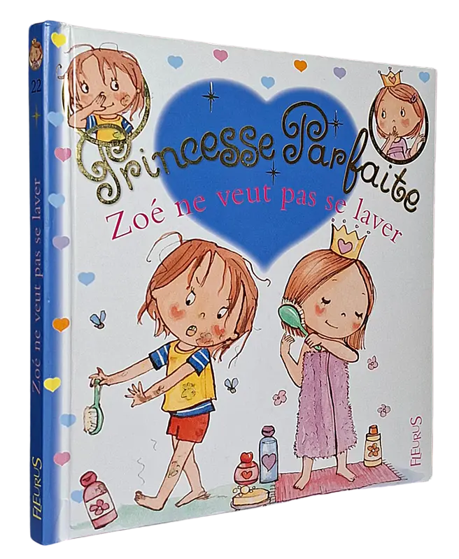 Princesse Parfaite - Tome 22 - Zoé ne veut pas se laver