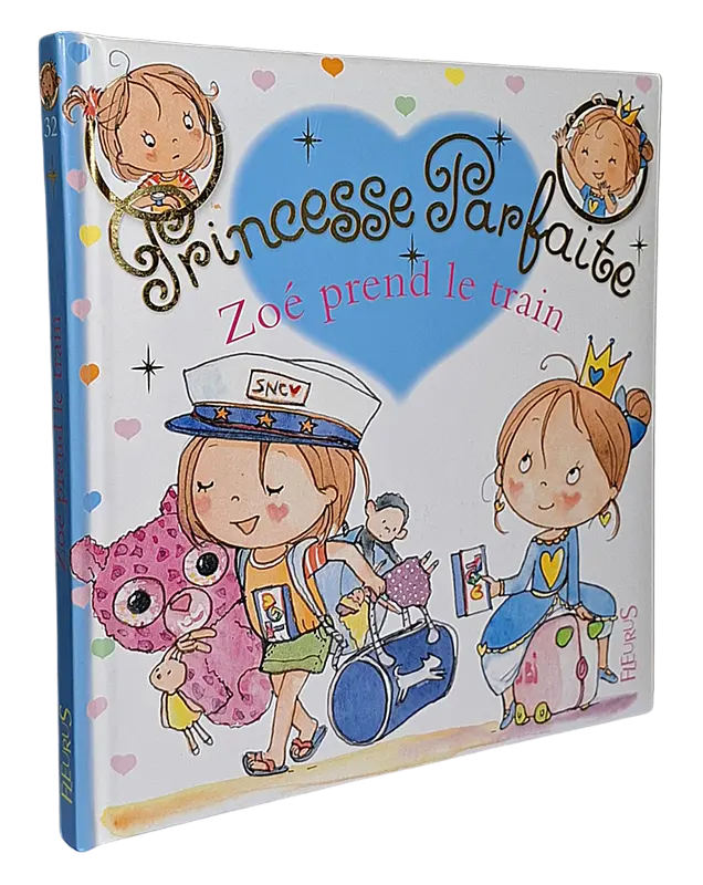 Princesse Parfaite - Tome 32 - Zoé prend le train