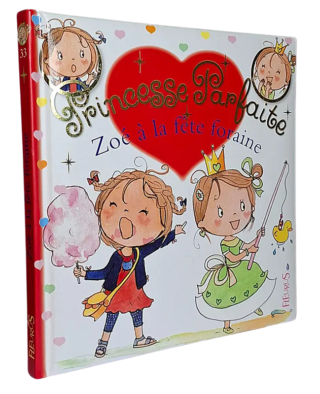Princesse Parfaite - Tome 33 - Zoé à la fête foraine