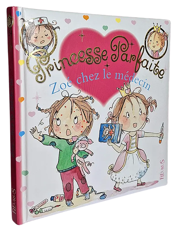 Princesse Parfaite - Tome 34 - Zoé chez le médecin