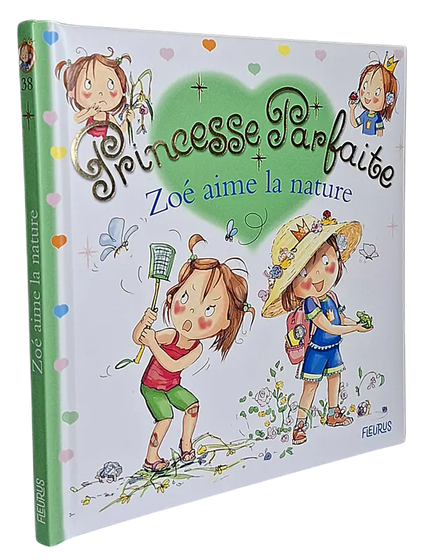 Princesse Parfaite - Tome 38 - Zoé aime la nature